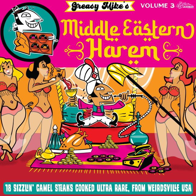 V.A. - Greasy Mike's Vol 3 : Middle Eastern Harem ( Ltd Lp )